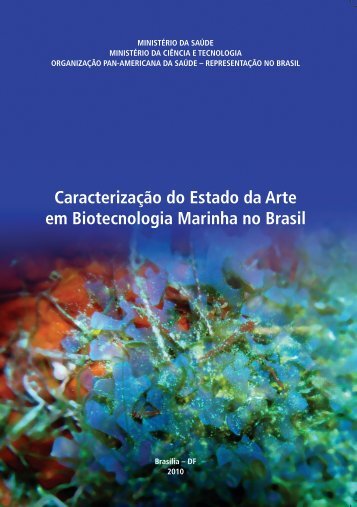 CaracterizaÃƒÂ§ÃƒÂ£o do Estado da Arte em Biotecnologia Marinha no Brasil