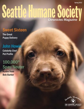 Seattle Humane Society - Spring 2012 Chronicles Magazine