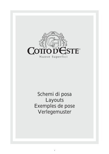 Schemi di posa Layouts Exemples de pose ... - Cotto d'Este