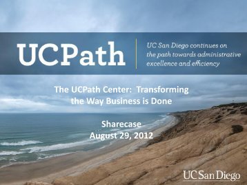 Shared Service Center The UCPath Center - Blink - UC San Diego