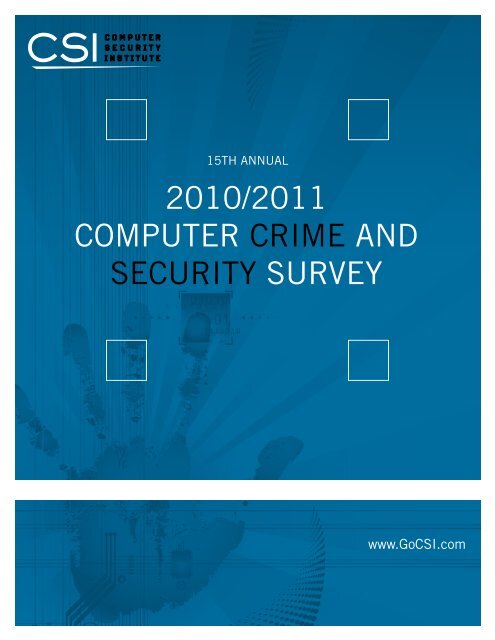 2010/2011 Computer CrIme and SeCurIty Survey - Gatton College ...