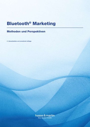 Bluetooth Marketing - Methoden und Perspektiven - Haase & Martin ...