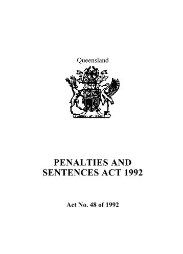 PENALTIES AND SENTENCES ACT 1992 - Queensland Legislation