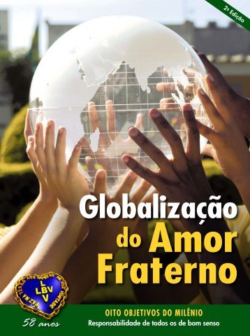 GlobalizaÃ§Ã£o do Amor Fraterno 58 anos - LBV