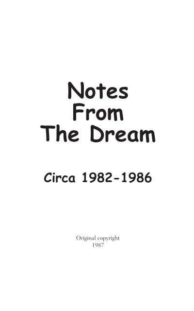 Notes from the Dream (circa 1982-1986) - Stephen H. Wolinsky Ph. D.