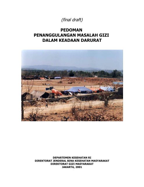 Pedoman Penanggulangan Masalah Gizi Darurat - Suyatno, Ir., MKes