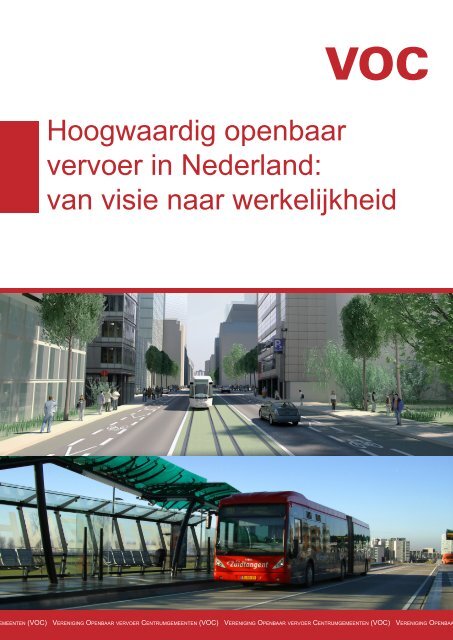 Hoogwaardig openbaar vervoer in Nederland - Vereniging van ...