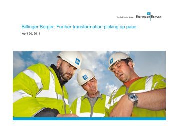 Bilfinger Berger: Further transformation picking up pace - Magazin