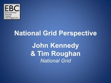 John Kennedy & Tim Roughan National Grid Perspective