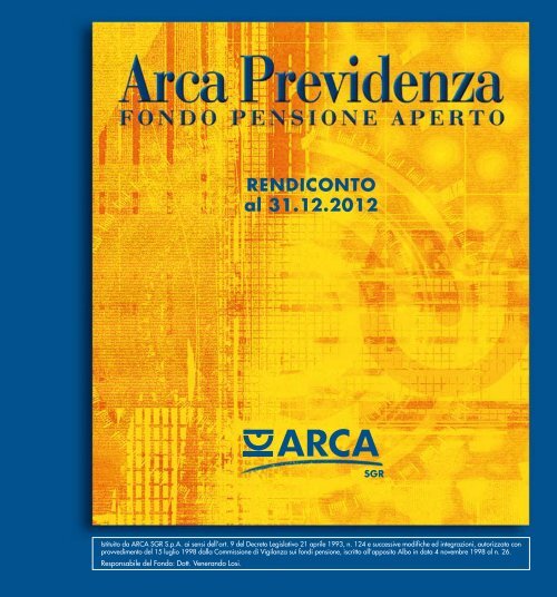 Rendiconto 2012 del fondo - ARCA Previdenza