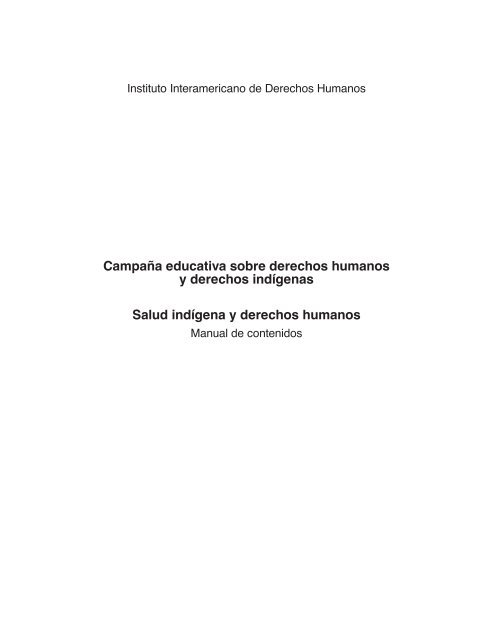 Salud indÃ­gena y derechos humanos. Manual de contenidos - IIDH