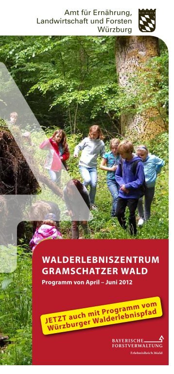 Walderlebniszentrum Gramschatzer Wald - Amt fÃ¼r ErnÃ¤hrung ...