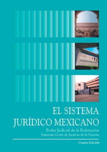 Sistema JurÃ­dico Mexicano - Suprema Corte de Justicia de la NaciÃ³n