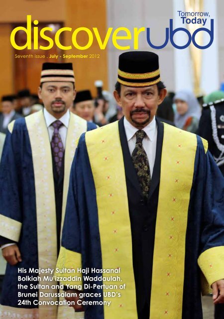 Seventh issue . July - September 2012 - Universiti Brunei Darussalam