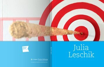 Katalog Julia Leschik (PDF: 809 KB) - JÃ¼rgen Ponto-Stiftung