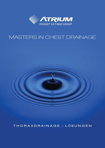 MASTERS IN CHEST DRAINAGE - Atrium Medical Corporation