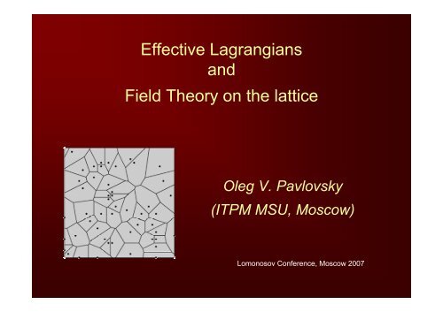 Effective Lagrangians and Field Theory on the lattice