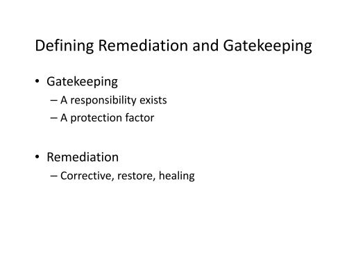 Gatekeeping and Remediation in Supervision