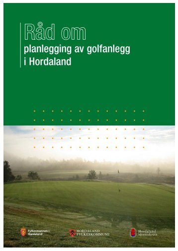 RÃ¥d om planlegging av golfanlegg i Hordaland ((2006), pdf-fil, 6 MB