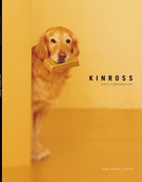 1998 Annual Report - Kinross Gold