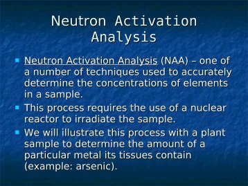 Neutron Activation Analysis (NAA)