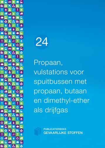 Propaan - Publicatiereeks Gevaarlijke Stoffen