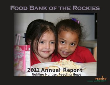 2011 Annual Report - Food Bank of the Rockies