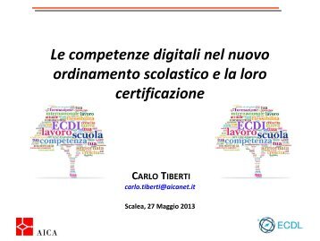 TIBERTI - Competenze Digitali e Certificazioni nella scuola.pdf - Aica