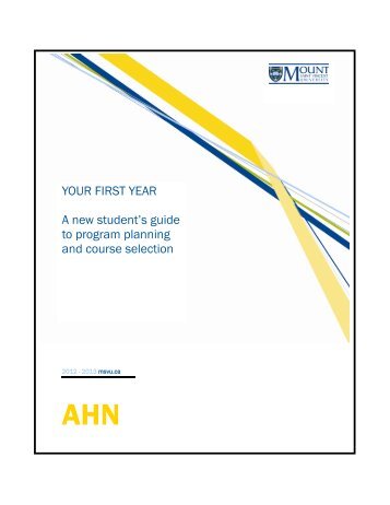 YOUR FIRST YEAR A new student's guide to program planning and ...