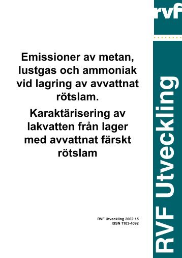 U2002:15 Emissioner av metan, lustgas och ... - Avfall Sverige