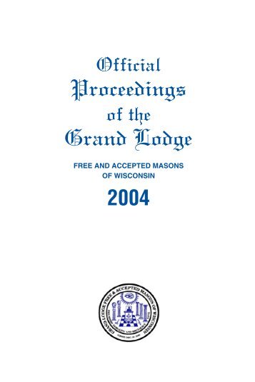 Proceedings Grand Lodge - Freemasons of Wisconsin