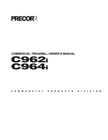 COMMERCIAL TREADMILL OWNER'S MANUAL - Precor