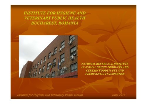 institute for hygiene and veterinary public health bucharest, romania