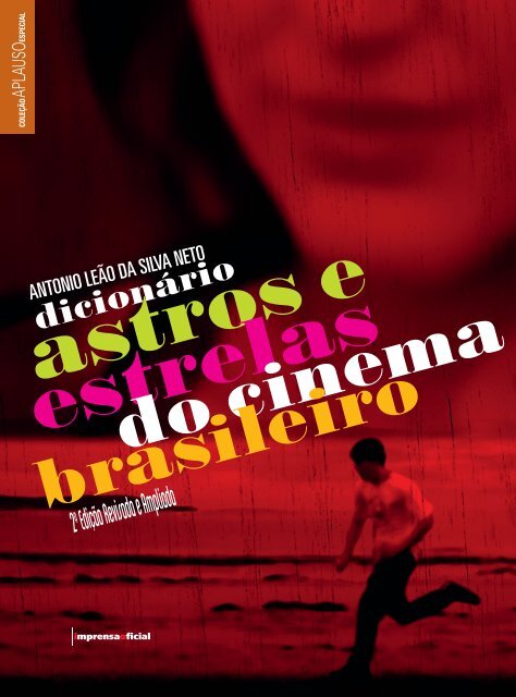 474px x 640px - Astros e Estrelas do Cinema Brasileiro - Universia Brasil