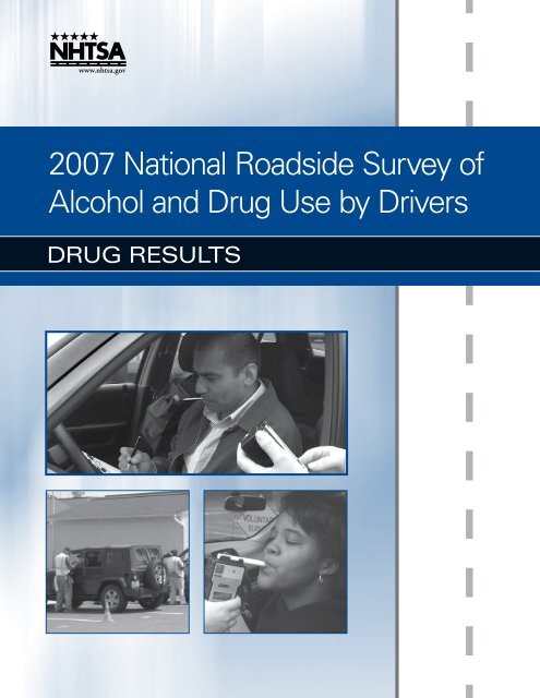 2007 National Roadside Survey of Alcohol and Drug Use by Drivers