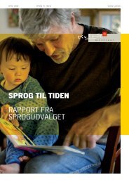 sprog til tiden rapport fra sprogudvalget - Kulturministeriet