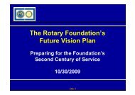 The Rotary Foundation's Future Vision Plan - ROTARY CLUB ...