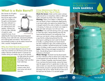 A GUIDE TO RAIN BARRELS What is a Rain Barrel? - Save The Rain