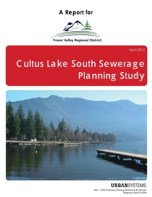 Cultus Lake South Sewerage Planning Study Fraser Valley