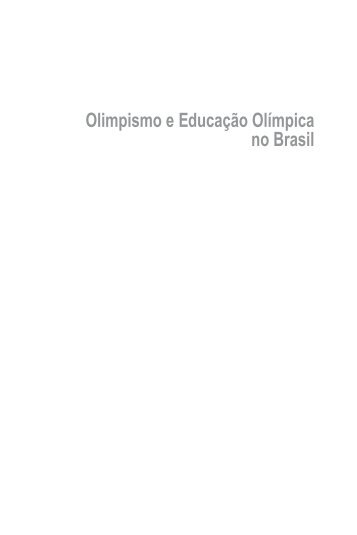 Olimpismo e EducaÃ§Ã£o OlÃ­mpica no Brasil - MinistÃ©rio do Esporte