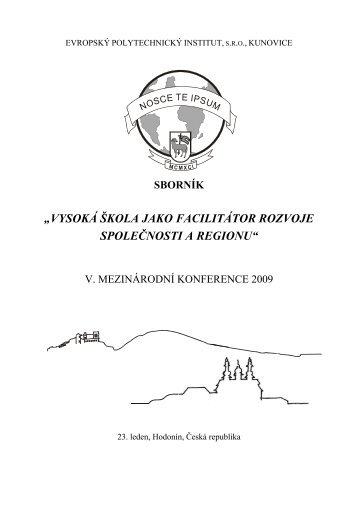 vysokÃ¡ Å¡kola jako facilitÃ¡tor rozvoje spoleÄnosti a regionu - EvropskÃ½ ...