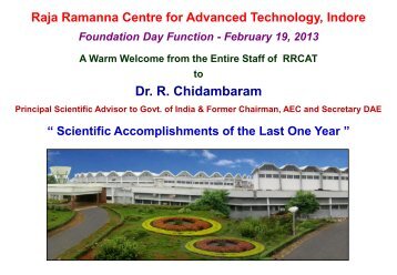 Presentation by Dr. P.D. Gupta - Raja Ramanna Centre for ...
