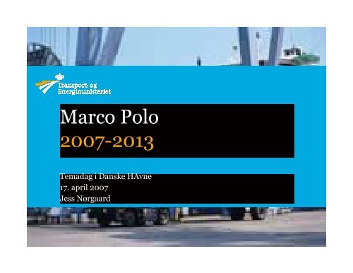 Marco Polo 2007-2013 - Danske Havne