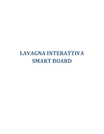 LAVAGNA INTERATTIVA SMART BOARD - Portale dell'educazione