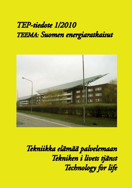 TEP-tiedote 1/2010 - Tekniikka elämää palvelemaan