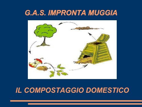 raccolta umido e compostaggio domestico - Improntamuggia.it