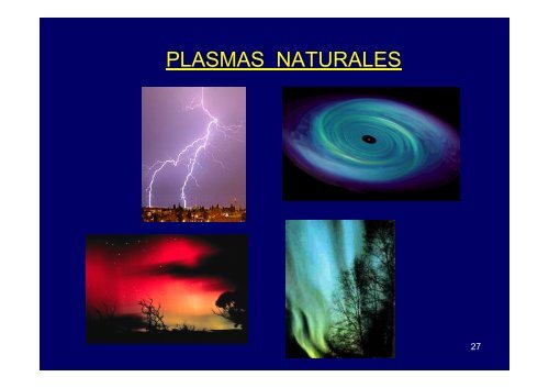 Plasma, el cuarto estado de la materia