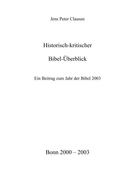 Jens Peter Clausen: Historisch-kritischer Bibel-ÃƒÂœberblick