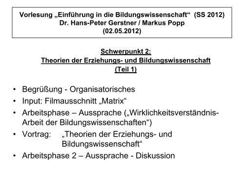 Theorien der Bildungs- und Erziehungswissenschaft I 02. 05. 2012