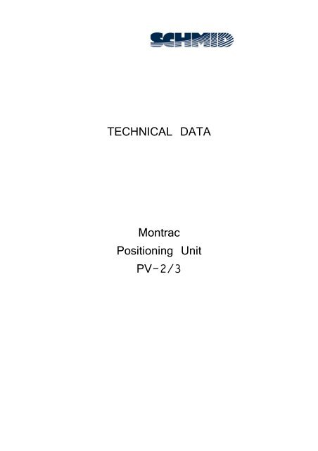 TECHNICAL DATA Montrac Positioning Unit PV-2/3